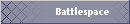 Battlespace